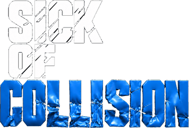 Sick of Collision